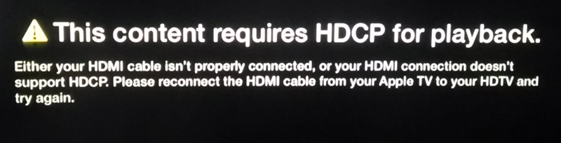 This content requires HDCP for Playback